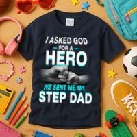Asked God For A Hero He Sent Me My Step Dad Kids T-Shirt thumb 3