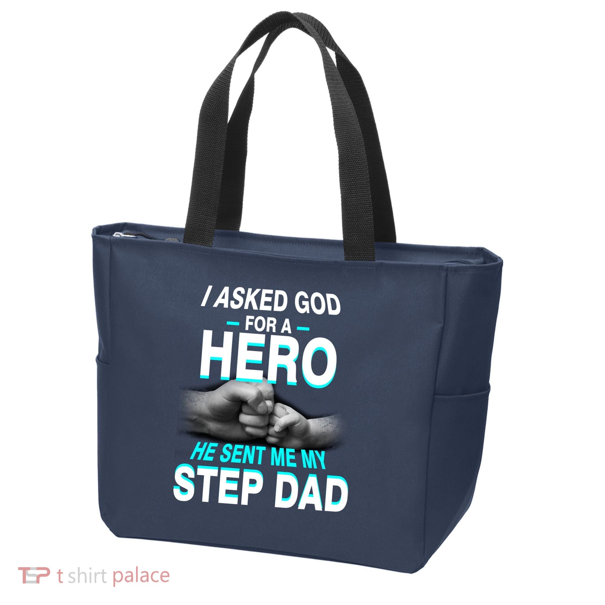 Asked God For A Hero He Sent Me My Step Dad Tote Bag