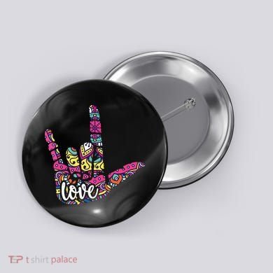 ASL Sign Language I Love You American Sign Language Gift Button