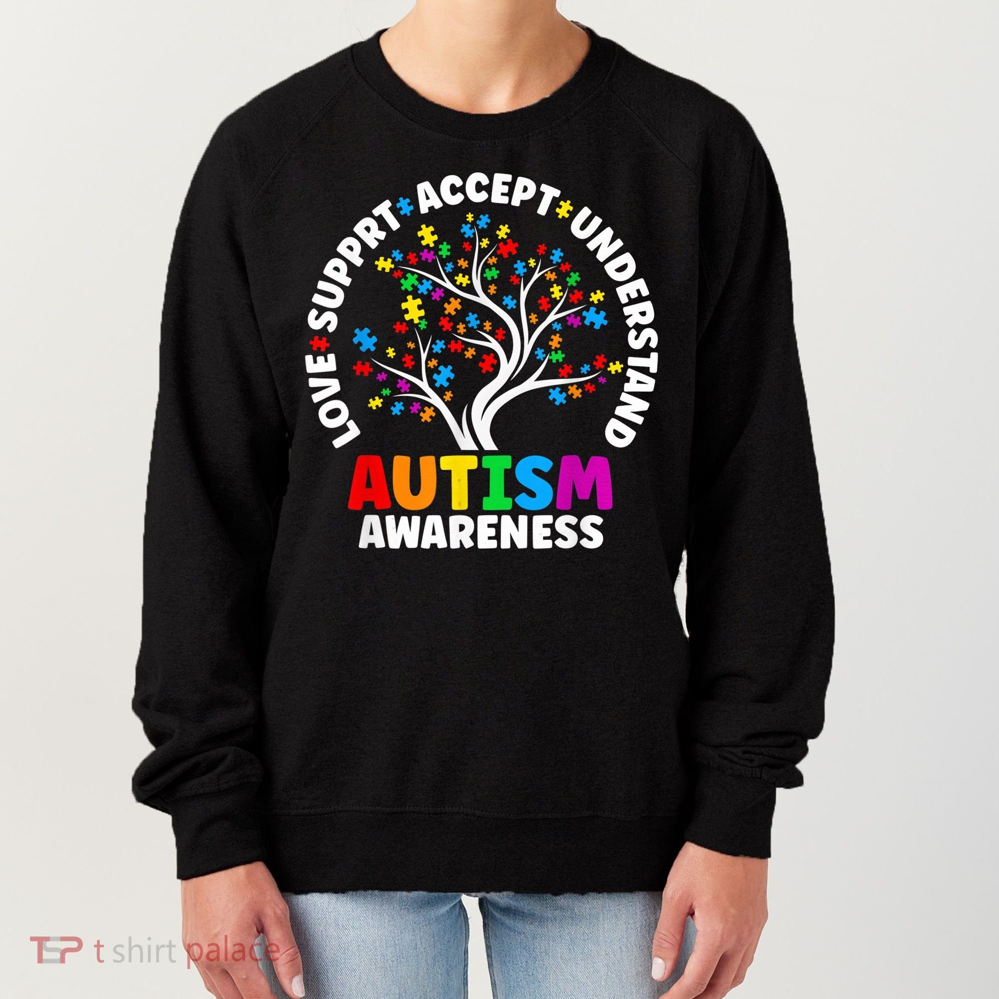 Autism Shirt Love Accept Support Autistic Autism Awareness Women's Sweatshirt