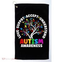 Autism Shirt Love Accept Support Autistic Autism Awareness Golf Towel thumb 0