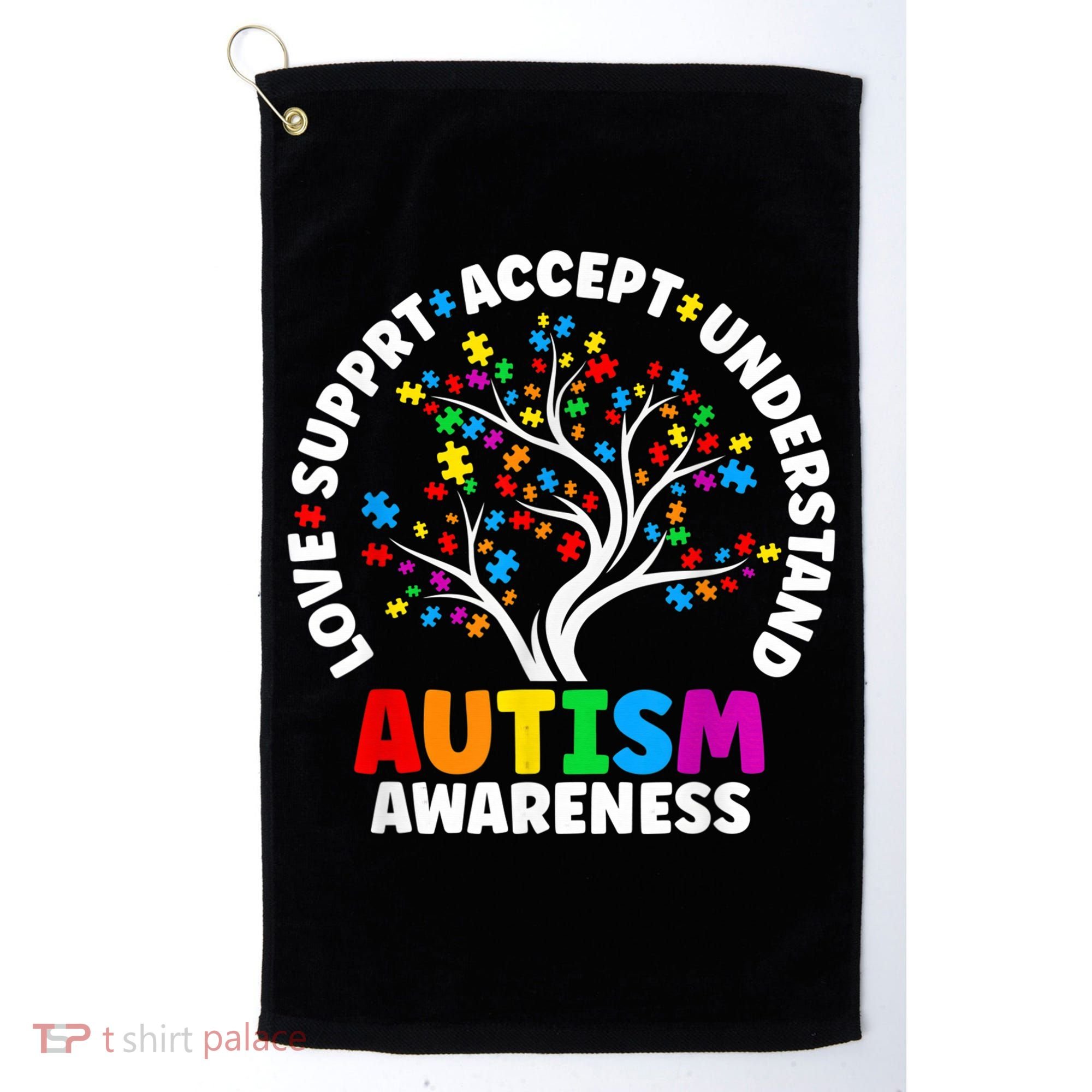Autism Shirt Love Accept Support Autistic Autism Awareness Golf Towel