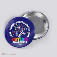 Autism Shirt Love Accept Support Autistic Autism Awareness Button thumb 0
