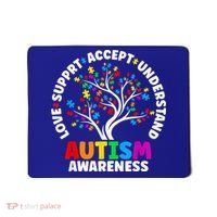 Autism Shirt Love Accept Support Autistic Autism Awareness Mousepad thumb 0