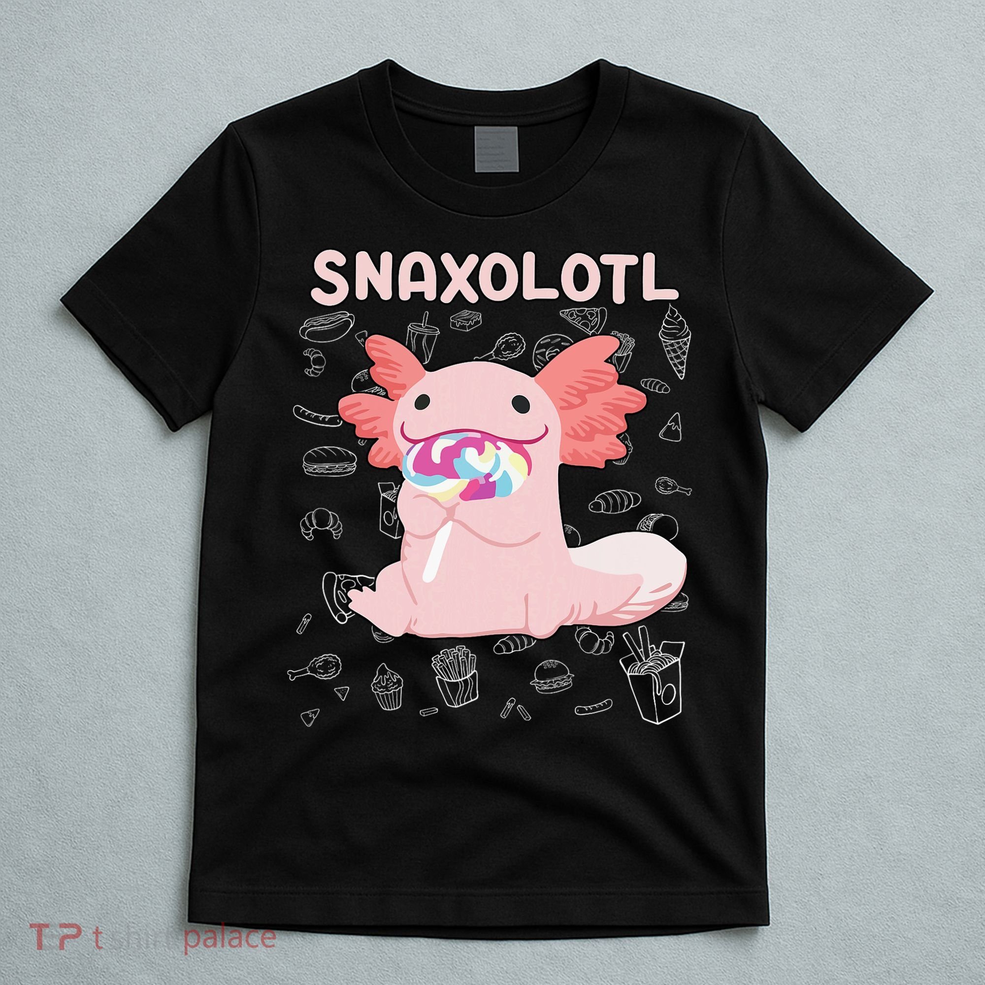 Axolotl Sweets Lollipop Snaxolotl Kawaii Axolotl T-Shirt