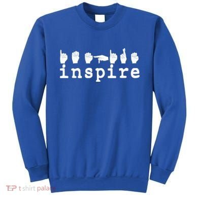 ASL Sign Langage Inspire Sweatshirt