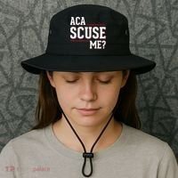 Aca Scuse Me Funny Quote Bucket Hat thumb 3