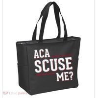 Aca Scuse Me Funny Quote Tote Bag thumb 2
