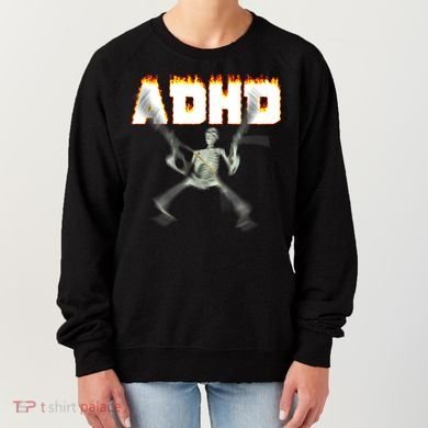 ADHD Skeleton Meme Women's Sweatshirt