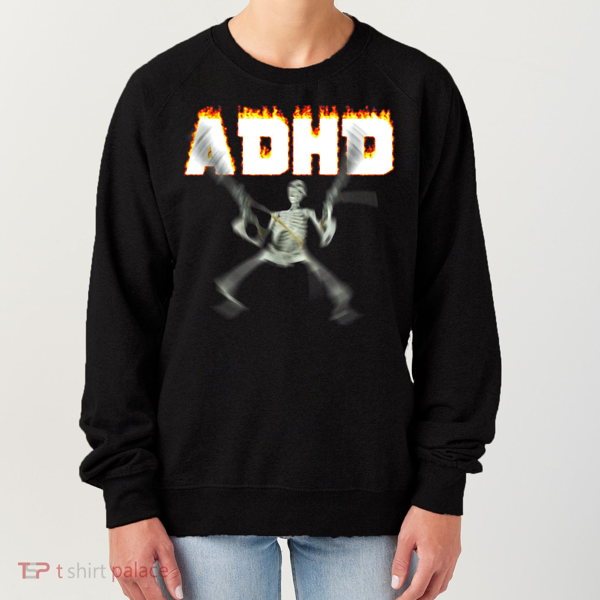 ADHD Skeleton Meme Women's Sweatshirt