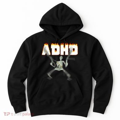 ADHD Skeleton Meme Hoodie