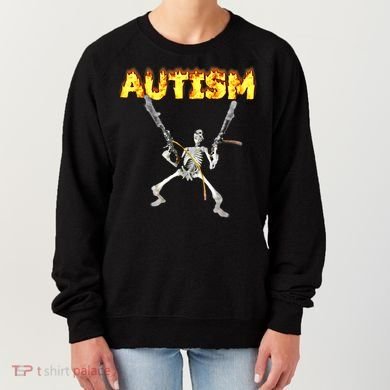 Autism Skeleton Meme Funny Gift Women's Sweatshirt
