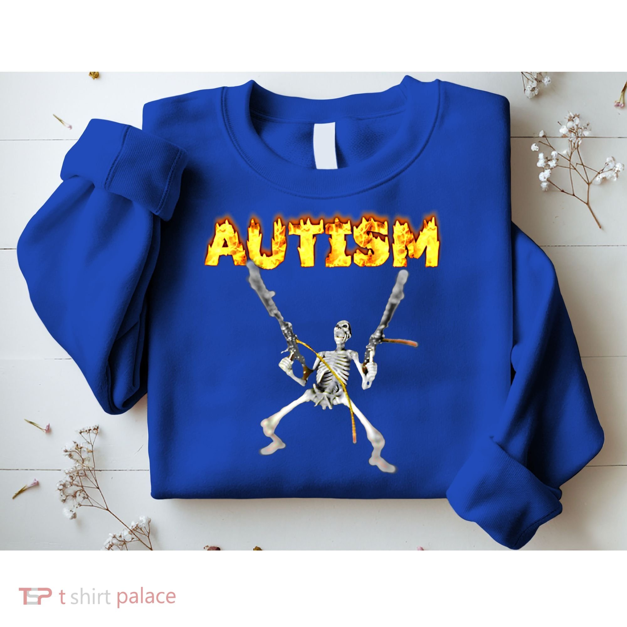 Autism Skeleton Meme Funny Gift Sweatshirt