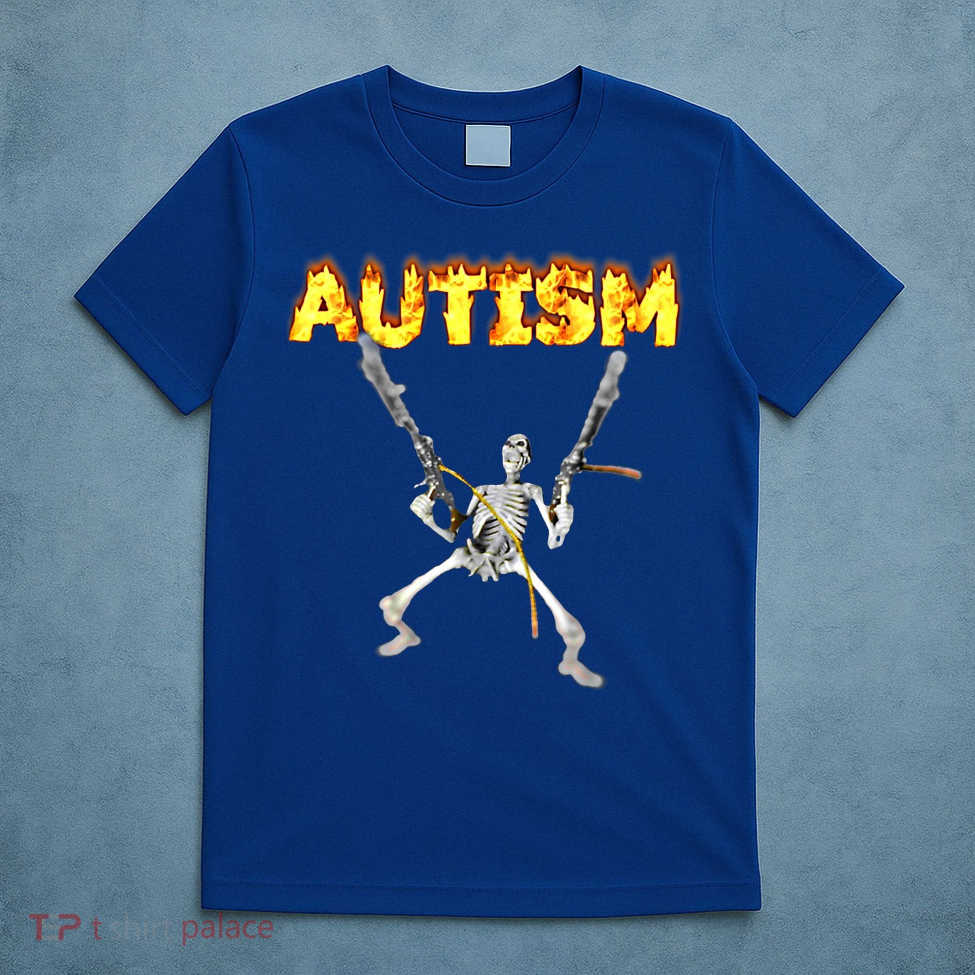 Autism Skeleton Meme Funny Gift T-Shirt