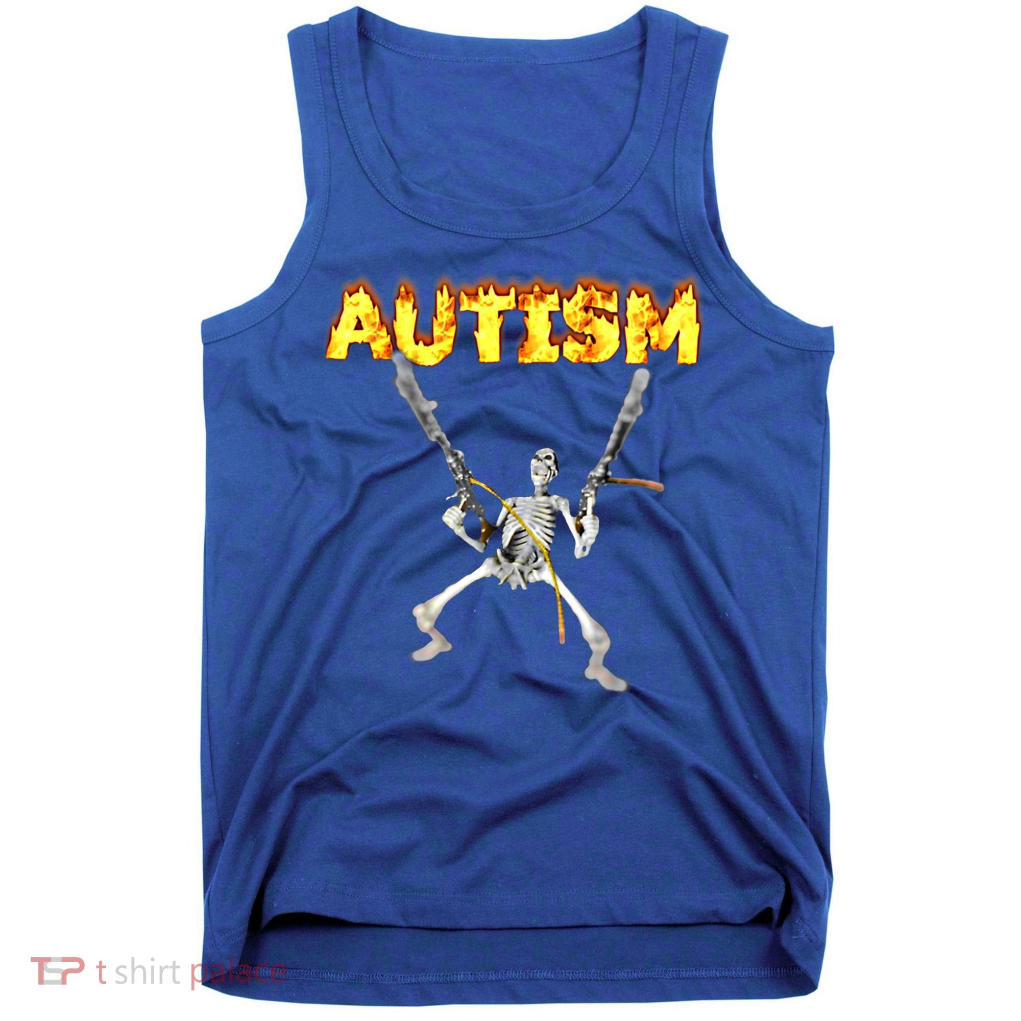 Autism Skeleton Meme Funny Gift Tank Top