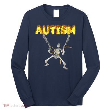 Autism Skeleton Meme Funny Long Sleeve Shirt