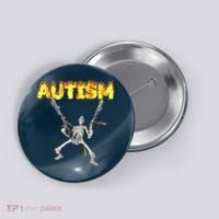 Autism Skeleton Meme Funny Button thumb 0