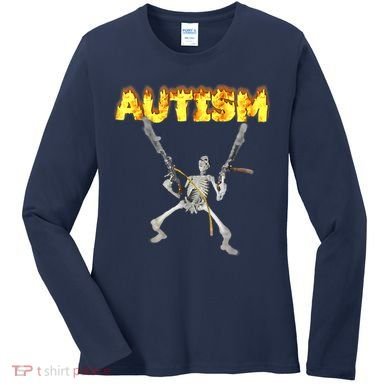 Autism Skeleton Meme Funny Women's Long Sleeve Shirt
