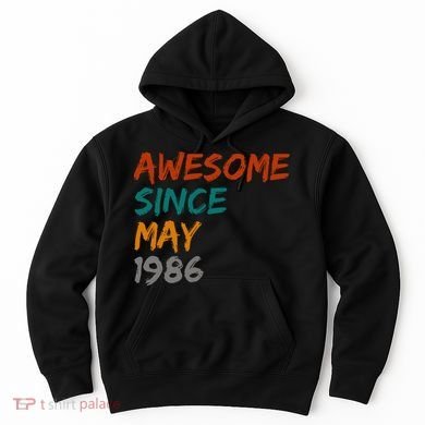 Awesome Since May 1986 Hoodie