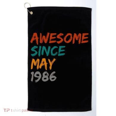 Awesome Since May 1986 Golf Towel
