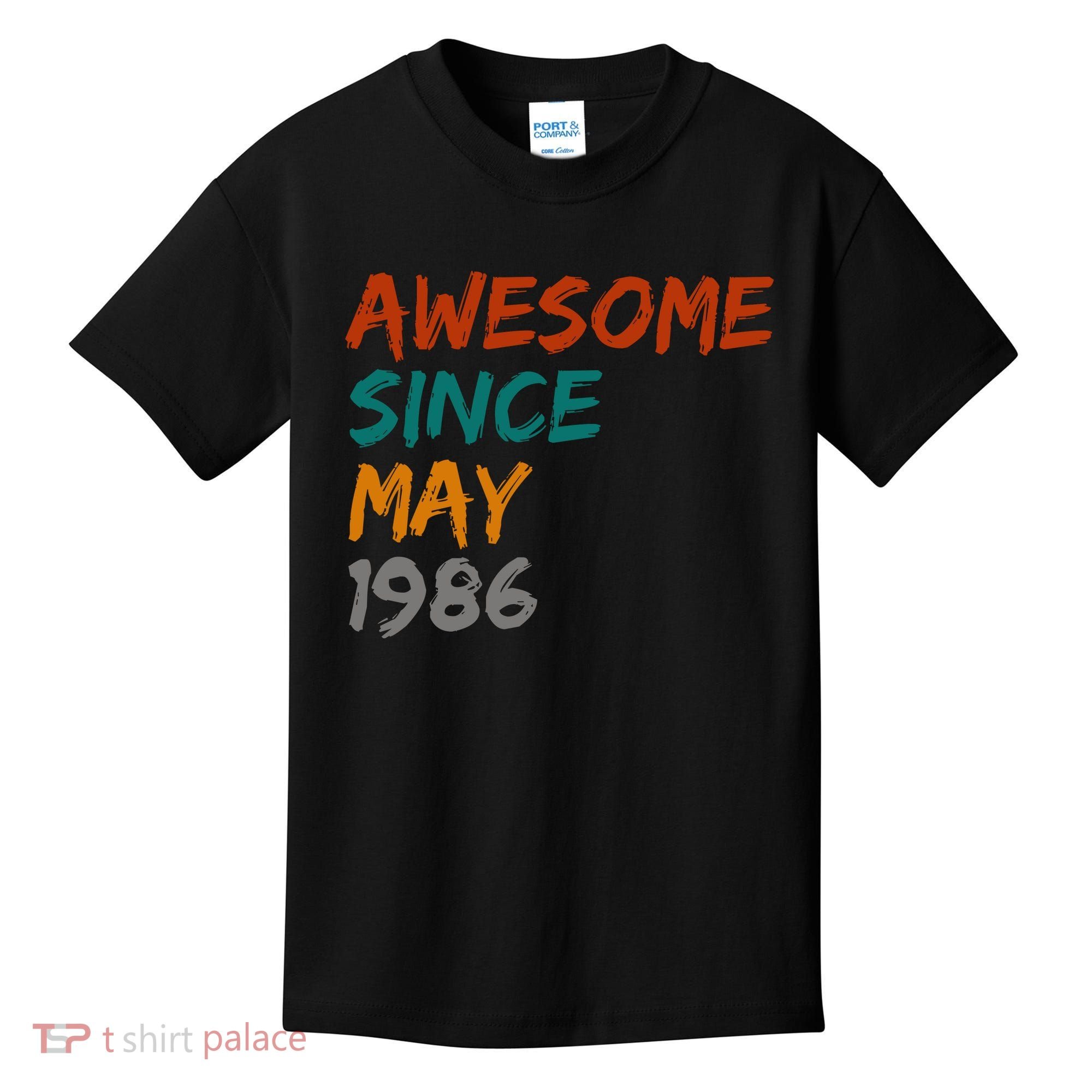 Awesome Since May 1986 Kids T-Shirt