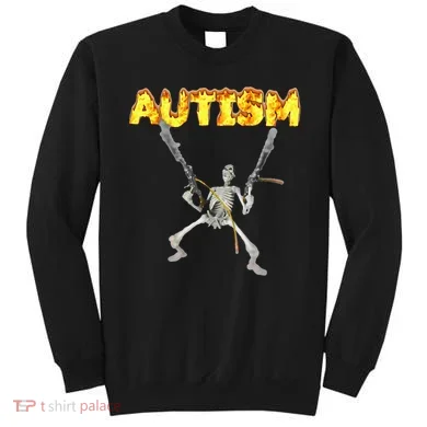 Autism Skeleton Meme Sweatshirt