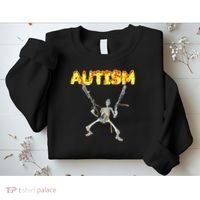 Autism Skeleton Meme Sweatshirt thumb 2