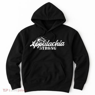 Appalachia Strong Mountain Silhouette Typography Hoodie