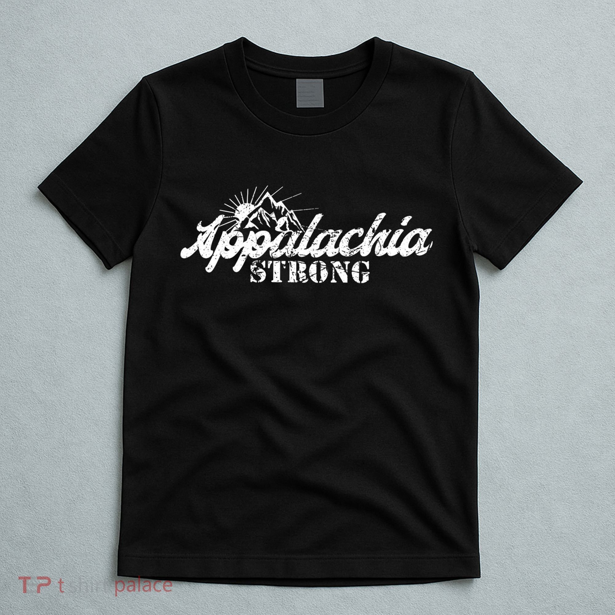 Appalachia Strong Mountain Silhouette Typography T-Shirt