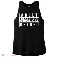 Adult Supervision Needed Funny Gift Ladies PosiCharge Tri-Blend Wicking Tank thumb 0