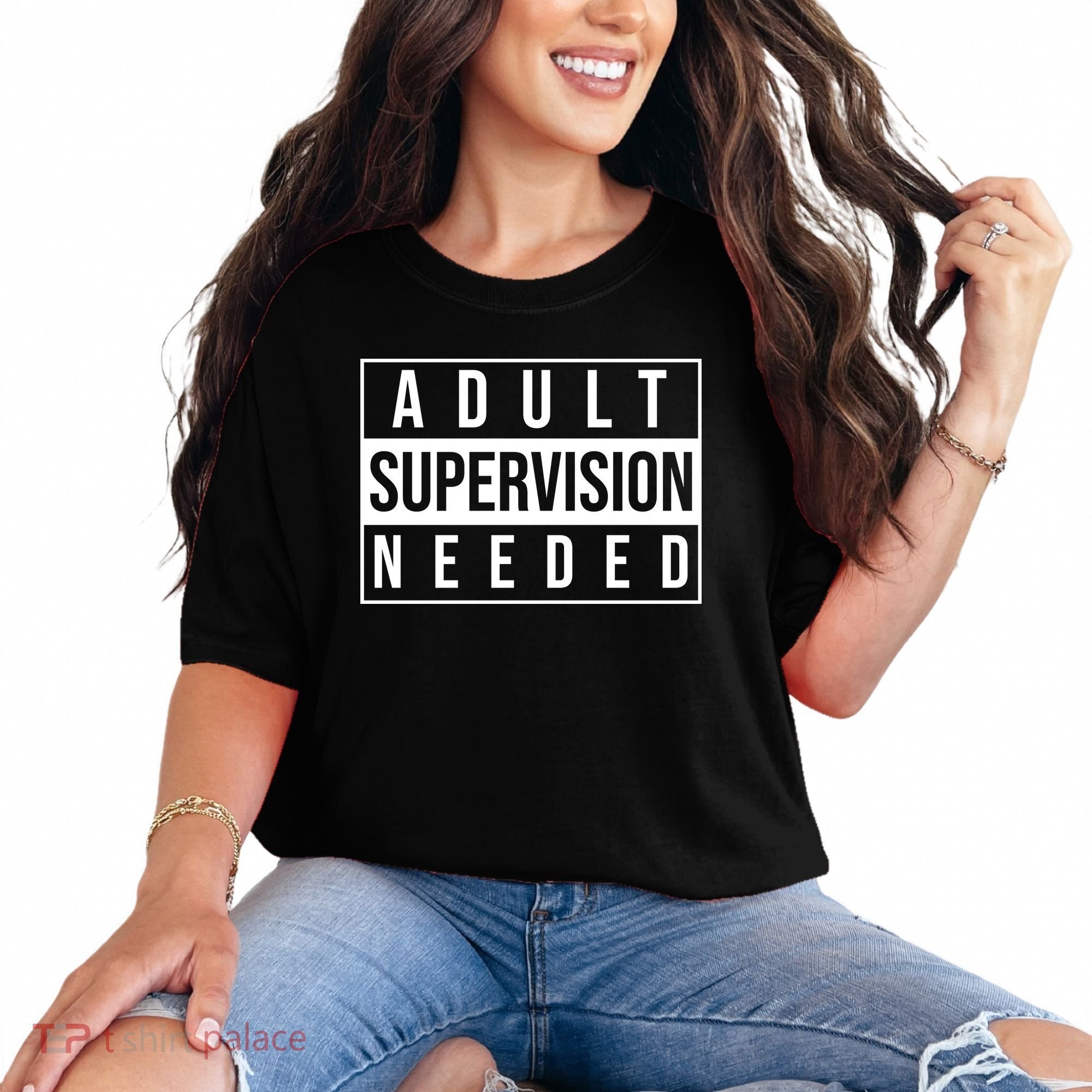 Adult Supervision Needed Funny Gift Comfort Colors T-Shirt