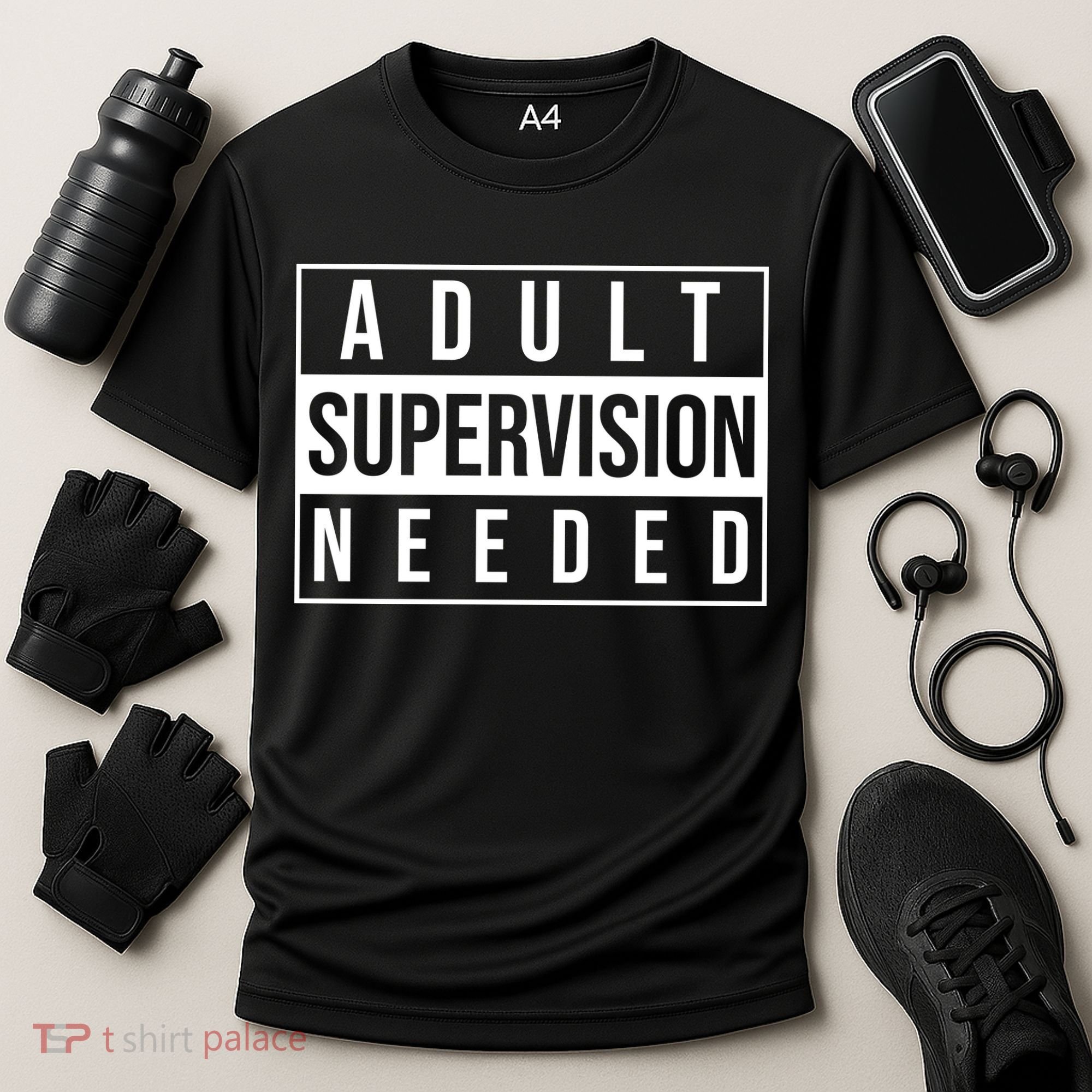 Adult Supervision Needed Funny Gift Cooling Performance Crew T-Shirt