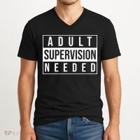 Adult Supervision Needed Funny Gift V-Neck T-Shirt thumb 2