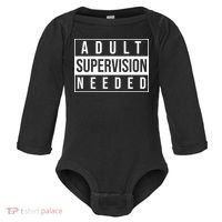 Adult Supervision Needed Funny Gift Baby Long Sleeve Bodysuit thumb 0