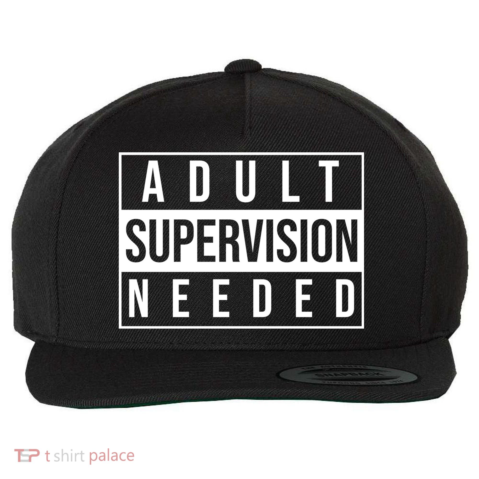 Adult Supervision Needed Funny Gift Wool Snapback Cap