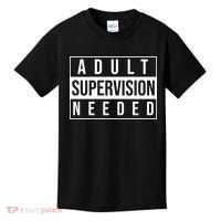Adult Supervision Needed Funny Gift Kids T-Shirt thumb 0