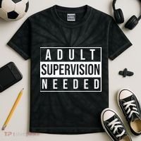 Adult Supervision Needed Funny Gift Kids Tie-Dye T-Shirt thumb 2