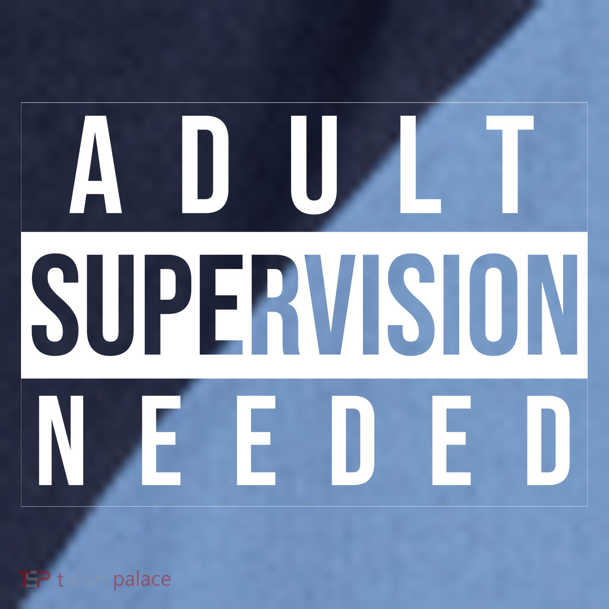 Adult Supervision Needed Funny Gift Raglan Baseball Sleeve Shirt