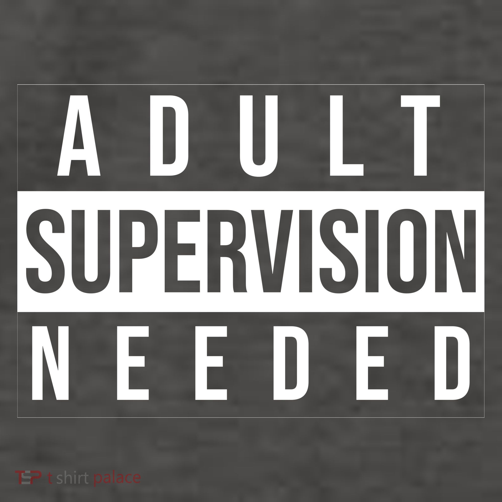 Adult Supervision Needed Funny Gift Vector Backpack