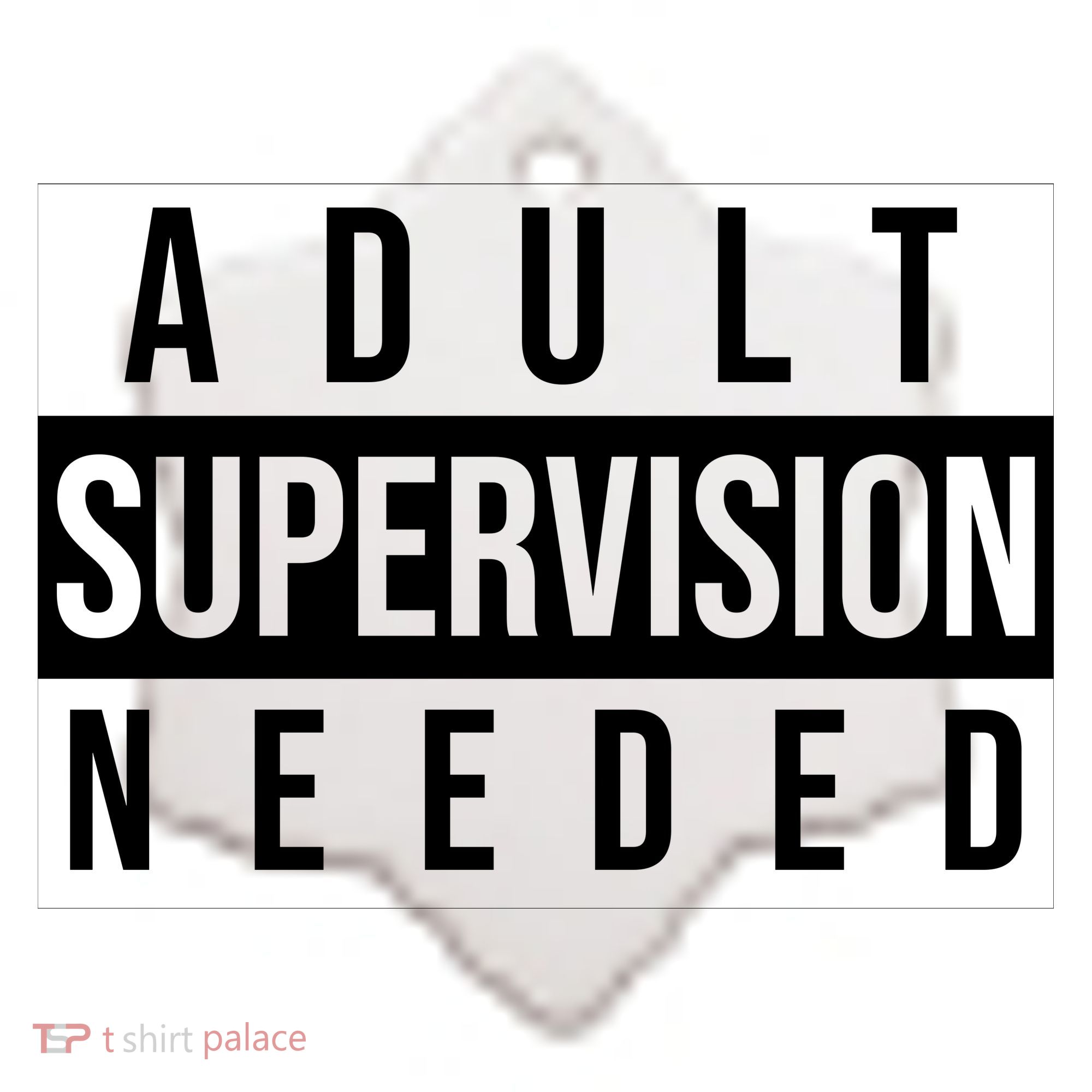 Adult Supervision Needed Funny Gift Ceramic Ornament