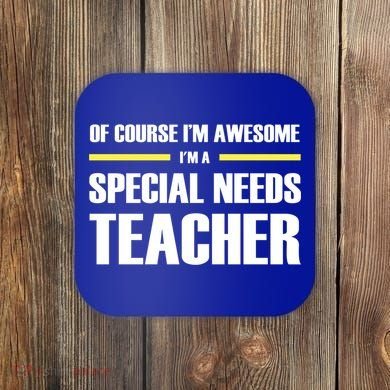 Awesome Special Needs Teacher Funny Gift Coaster