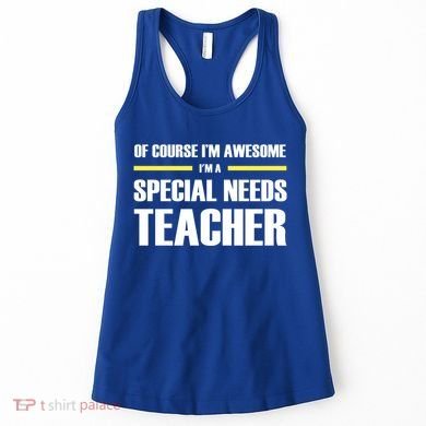 Awesome Special Needs Teacher Funny Gift Women's Tank Top
