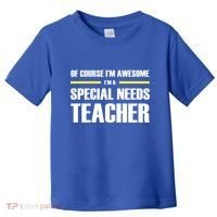 Awesome Special Needs Teacher Funny Gift Toddler T-Shirt thumb 0