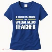 Awesome Special Needs Teacher Funny Gift Women's T-Shirt thumb 0