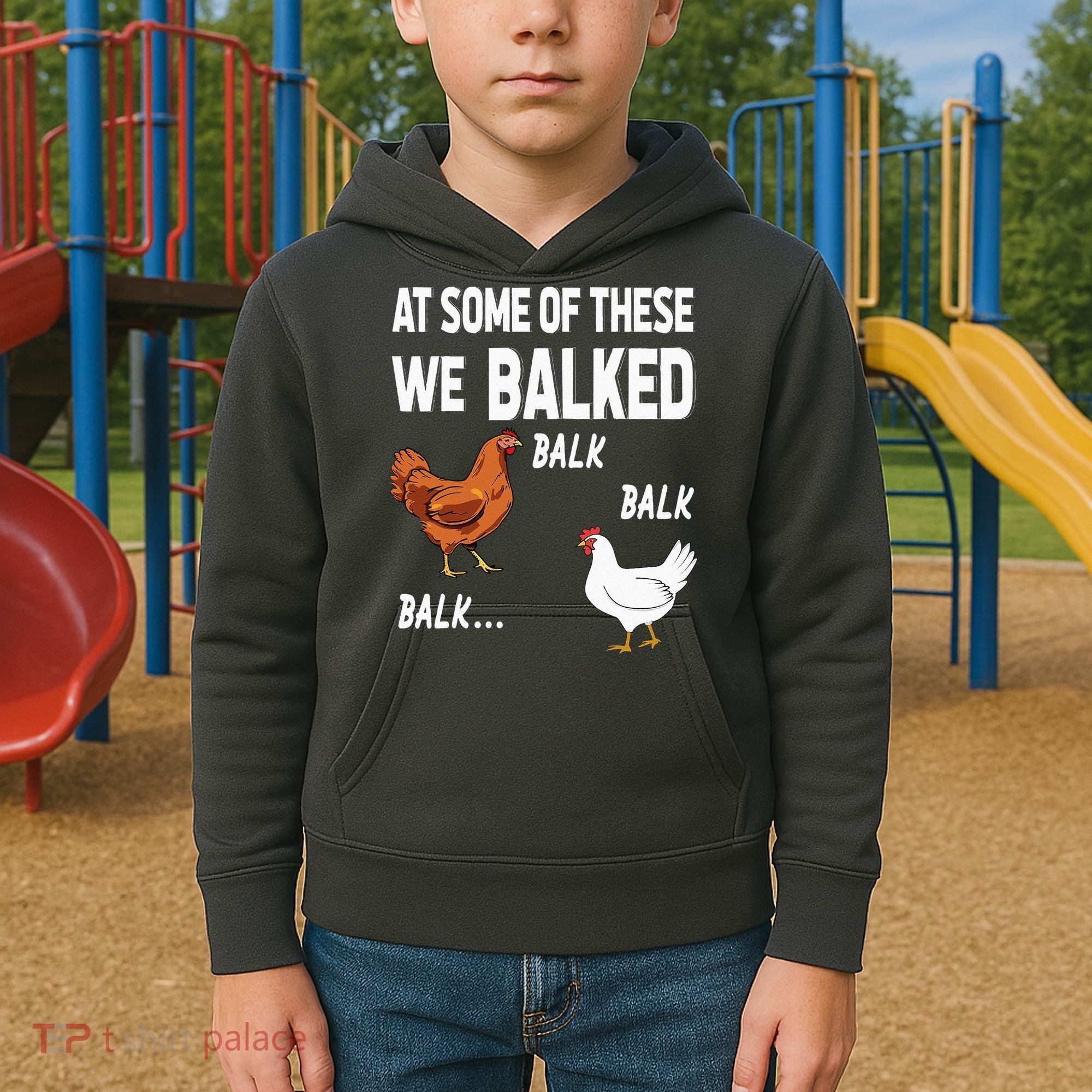 At Some Of These We Balked Chicken Lover Farmer Farm Gift Kids Hoodie