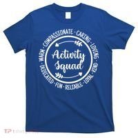 Activity Squad Office Staff Team Appreciation Meaningful Gift T-Shirt thumb 0
