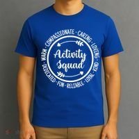 Activity Squad Office Staff Team Appreciation Meaningful Gift T-Shirt thumb 3