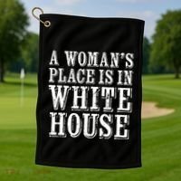 A S Place Is In The White House President Gift Golf Towel thumb 1