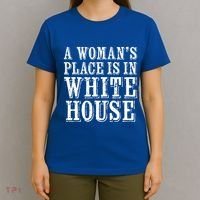 A S Place Is In The White House President Gift T-Shirt thumb 4