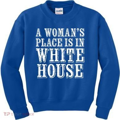 A S Place Is In The White House President Gift Kids Sweatshirt